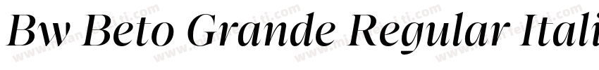 Bw Beto Grande Regular Italic字体转换